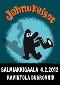 Jahnukaiset, salmiakkigaala 2012, jullari